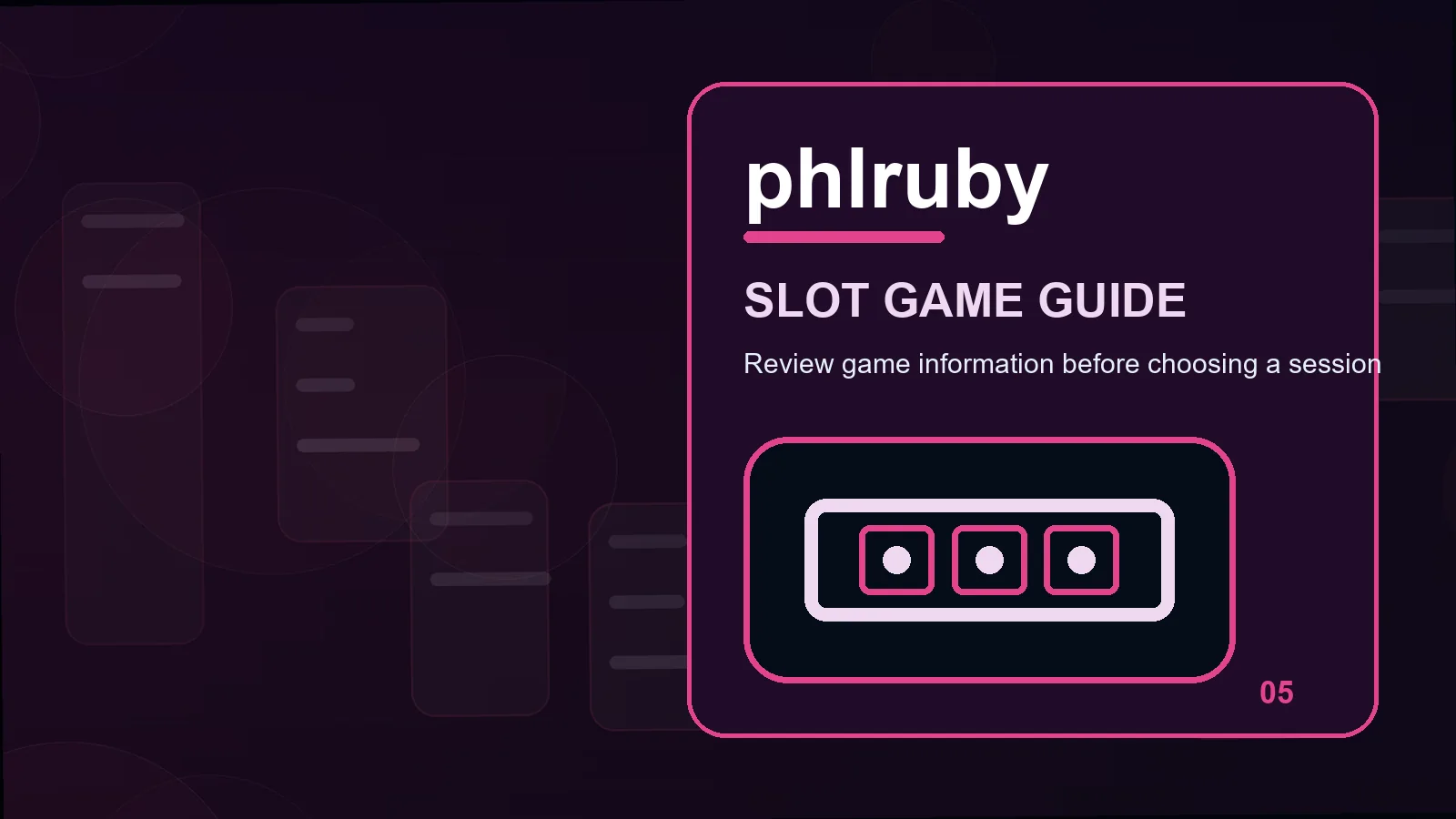 phlruby slots illustration for read feature triggers before moving forward